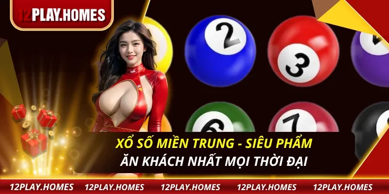 Xổ Số Miền Trung